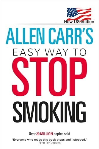 Allen Carr's Easy Way to Stop Smoking: New US Edition: Over 20 Million Copies Sold