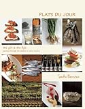 Plats Du Jour The Girl The Figs Journey Through The Seasons In Wine Country