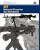 Atf National Firearms Act Handbook