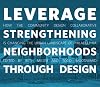 Leverage: Strengthening Neighborhoods through Design