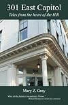 301 East Capitol: Tales from the Heart of the Hill
