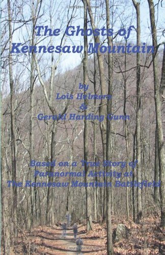 The Ghosts of Kennesaw Mountain