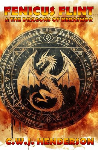 Fenicus Flint & the Dragons of Berathor