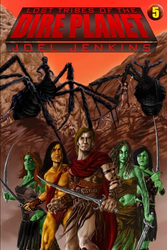 Lost Tribes of the Dire Planet