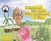 I Know An Old Mzee Who Swallowed A Fly...in Uganda! (Moonbeam Award Winner 2013)