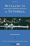 Sculling in a Nutshell