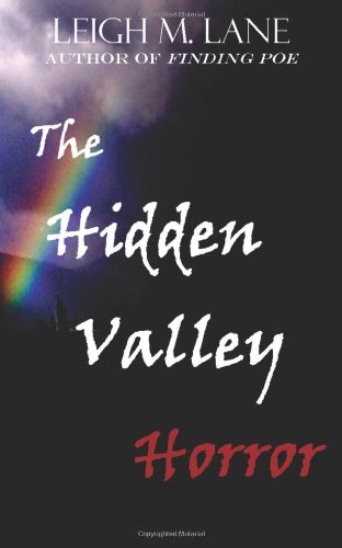 The Hidden Valley: The Whole Story