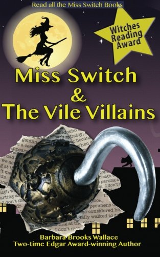 Miss Switch and the Vile Villains
