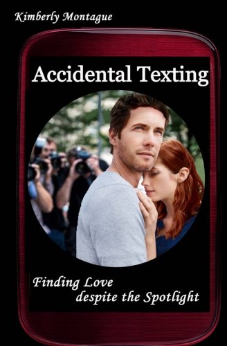 Accidental Texting: Finding Love despite the Spotlight book cover