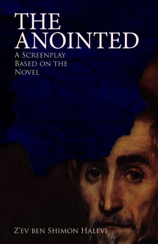 The Anointed: A Screenplay Based on the Novel