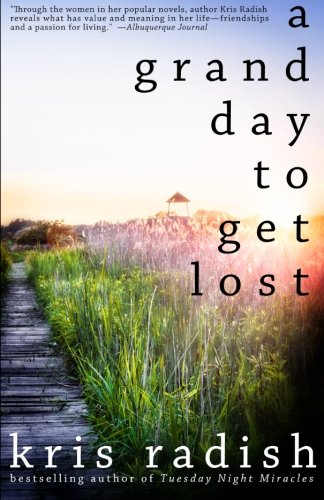 A Grand Day to Get Lost book cover