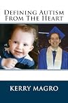 Defining Autism From The Heart