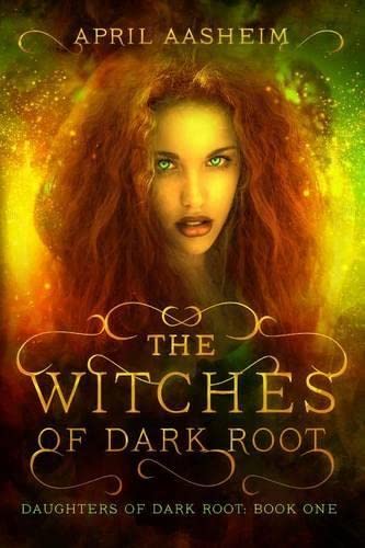 The Witches of Dark Root book cover