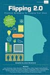 Flipping 2.0: Practical Strategies for Flipping Your Class