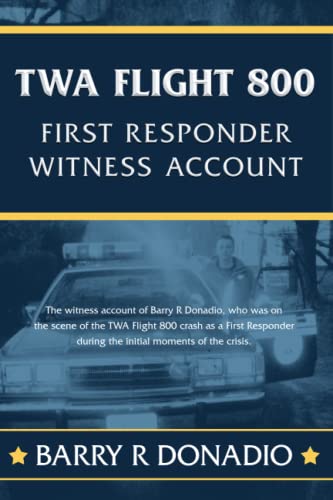 TWA Flight 800 First Responder Witness Account book cover