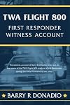 TWA Flight 800 First Responder Witness Account