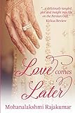 Love Comes Later