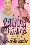 Raising Shawna: Love & Life in the Panhandle (Volume 1)