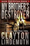 My Brother's Destroyer