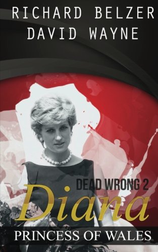 Dead Wrong 2: Diana, Princess of Wales book cover