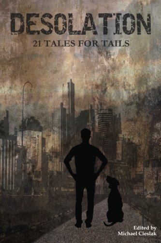 Desolation: 21 Tales for Tails book cover