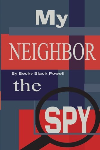 My Neighbor, the Spy book cover