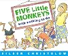 Five Little Monkeys With Nothing To Do