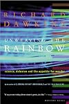 Unweaving the Rainbow: Science, Delusion and the Appetite for Wonder