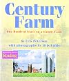Century Farm: 100 Years on a Family Farm
