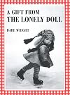 A Gift from the Lonely Doll
