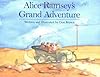 Alice Ramsey's Grand Adventure