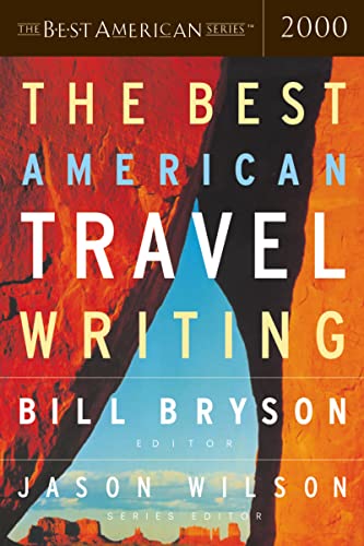 The Best American Travel Writing 2000 (By: Bill Bryson) cover