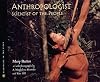 Anthropologist: Scientist of the People