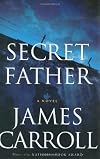 Secret Father: A Novel