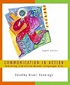 Communication in Action: Teaching Literature-Based Language Arts