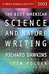 The Best American Science and Nature Writing 2003