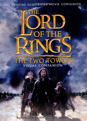 The Lord of the Rings: The Two Towers Visual Companion book cover