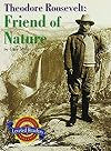 Houghton Mifflin Reading Leveled Readers: Fo Biograph 2.4.4 Abv Lv Theodore Roosevelt: Friend