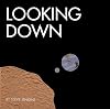 Looking Down