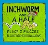 Inchworm and A Half