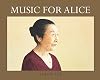 Music for Alice