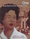 The Power of One: Daisy Bates and the Little Rock Nine