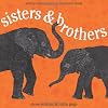 Sisters and Brothers: Sibling Relationships in the Animal World