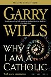 Why I Am a Catholic