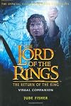 The Return of The King Visual Companion: The Official Illustrated Movie Companion (The Lord of the Rings)