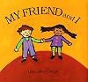 My Friend and I (Little Big Book)