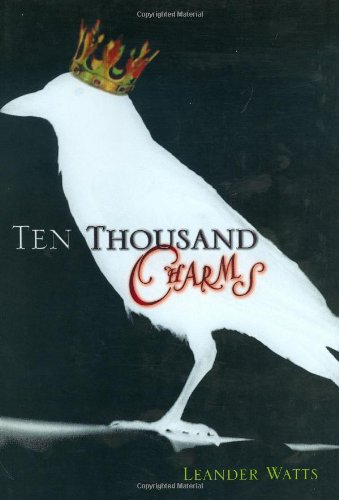Ten Thousand Charms