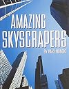 Houghton Mifflin Social Studies: Above Level Independent Book Unit 4 Level 4 Amazing Skyscrapers