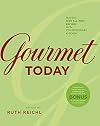 Gourmet Today: More than 1000 All-New Recipes for the Contemporary Kitchen