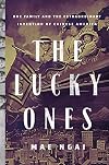The Lucky Ones: One Family and the Extraordinary Invention of Chinese America